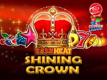 Shining Crown Cash Heat